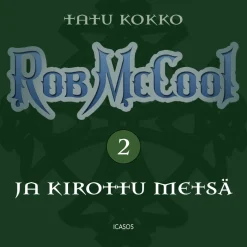 Rob McCool ja Kirottu metsä