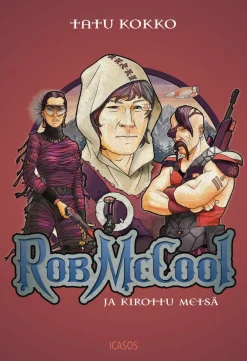 Rob McCool ja Kirottu metsä