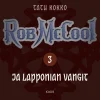 Rob McCool ja Lapponian vangit