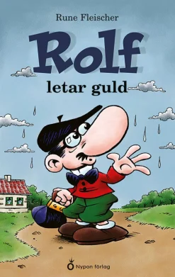 Rolf letar guld