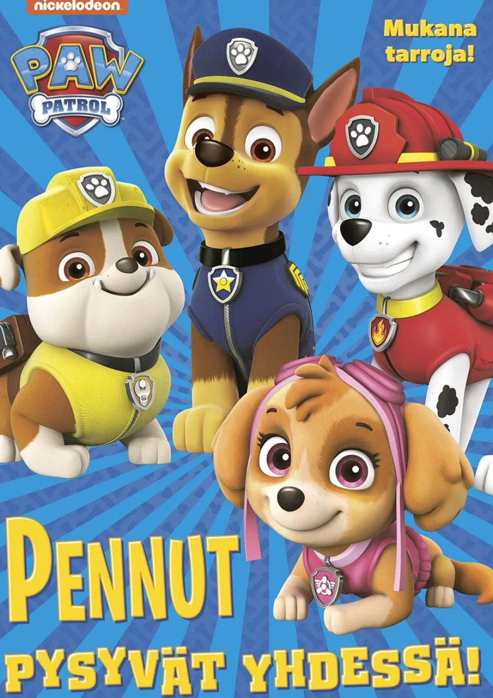 Ryhmä Hau - Paw Patrol Pennut pysyvät yhdessä