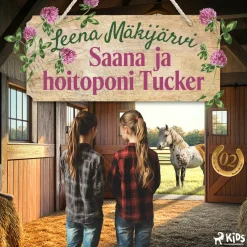 Saana ja hoitoponi Tucker