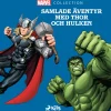 Samlade äventyr med Thor och Hulken