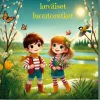 Sasun ja Sannin keväiset luontoretket