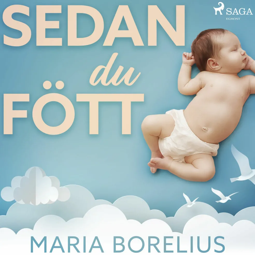 Sedan du fött