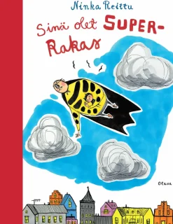 Sinä olet superrakas