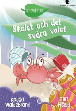Skalet och det svåra valet