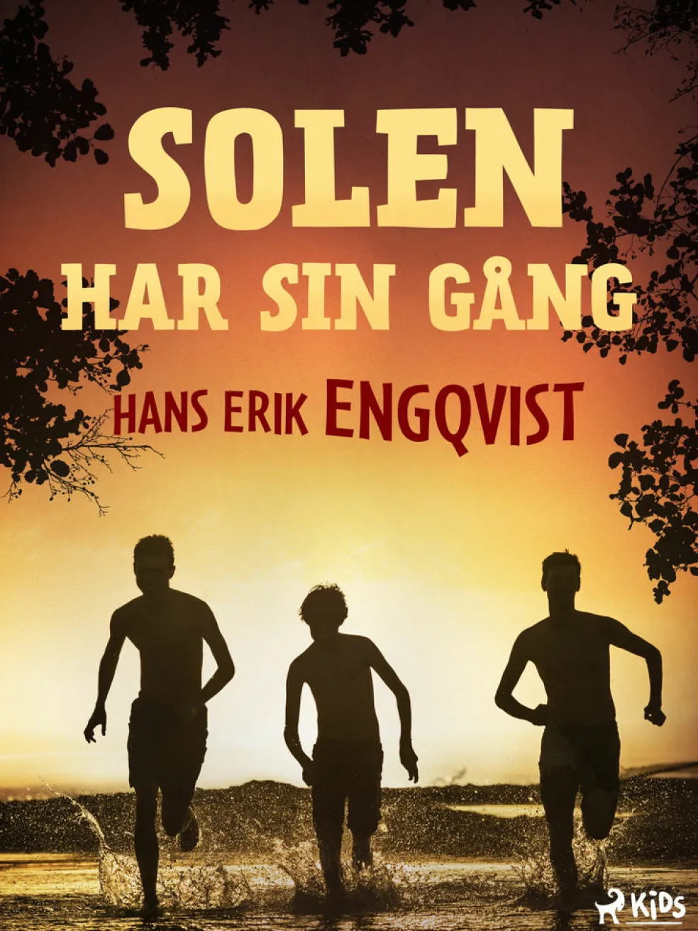 Solen har sin gång