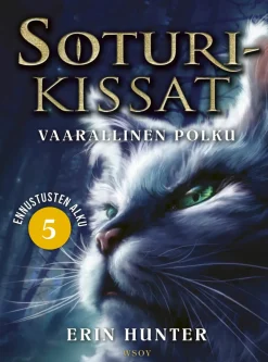 Soturikissat: Ennustusten alku 5: Vaarallinen polku