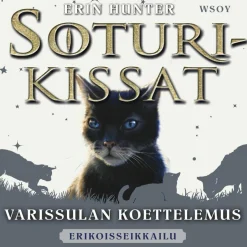 Soturikissat: Erikoisseikkailu: Varissulan koettelemus
