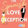 Spanish Love Deception, The