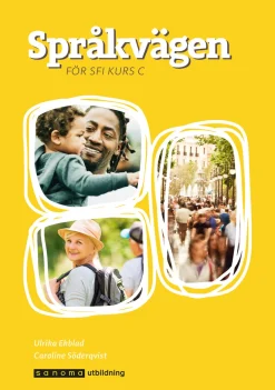 Språkvägen - för sfi kurs C, ny upplaga