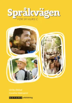 Språkvägen - för sfi kurs C, ny upplaga