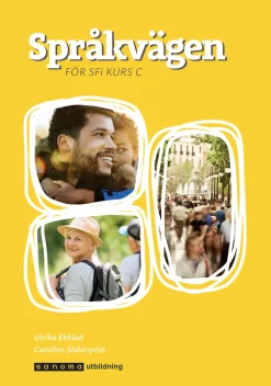 Språkvägen - för sfi kurs C, ny upplaga