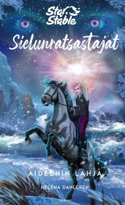 Star Stable. Sielunratsastajat #6 Aideenin lahja