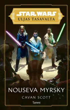 Star Wars Uljas tasavalta. Nouseva myrsky