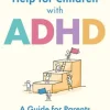Step-by-Step Help for Children with ADHD