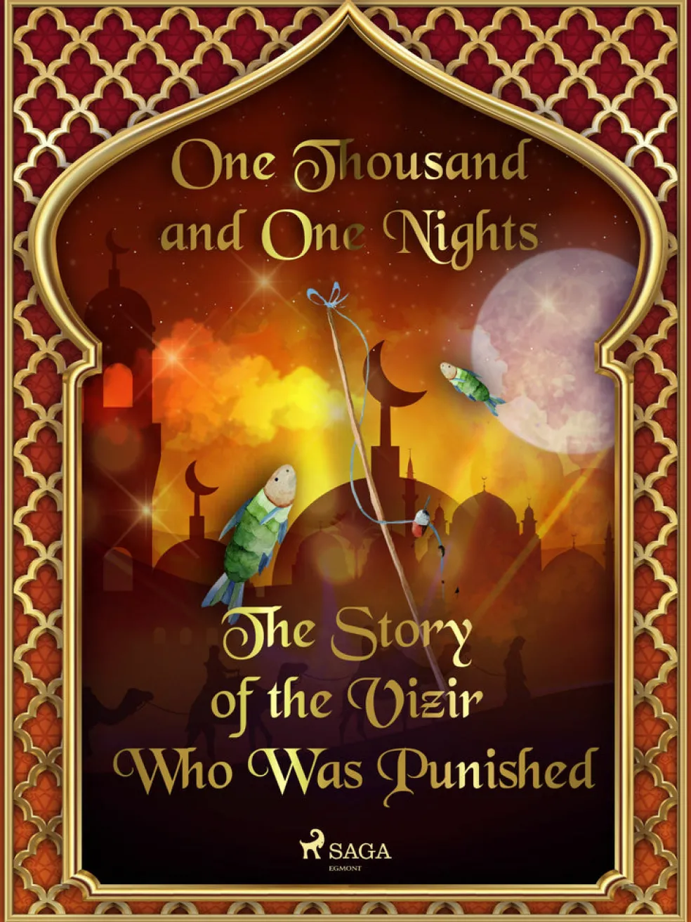 Story of the Vizir Who Was Punished, The