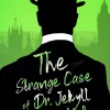 Strange Case of Dr. Jekyll and Mr. Hyde, The