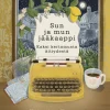 Sun ja mun jääkaappi