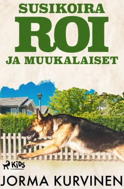 Susikoira Roi ja muukalaiset