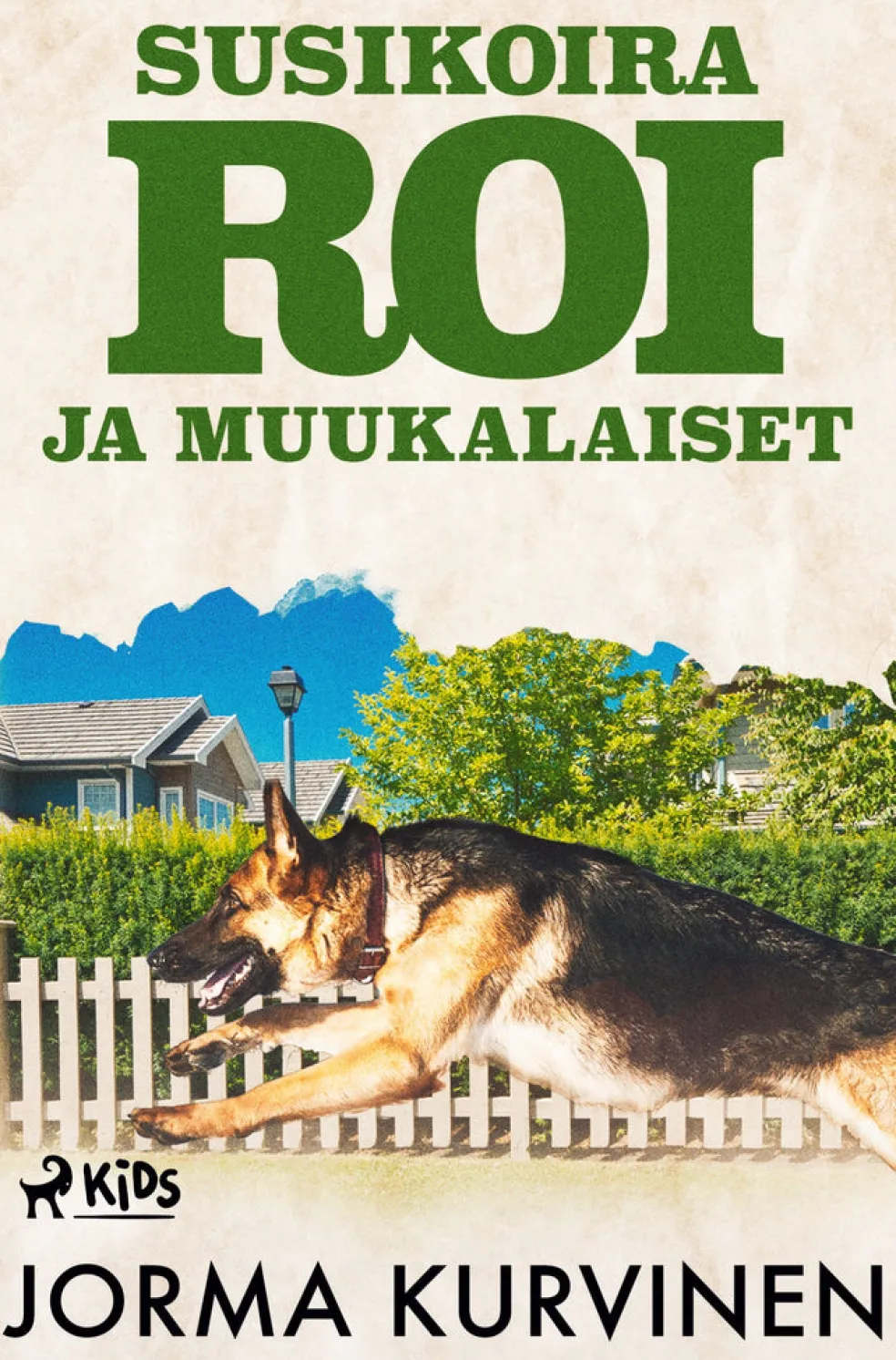 Susikoira Roi ja muukalaiset