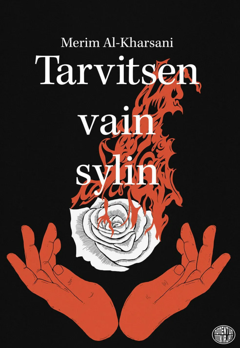 Tarvitsen vain sylin
