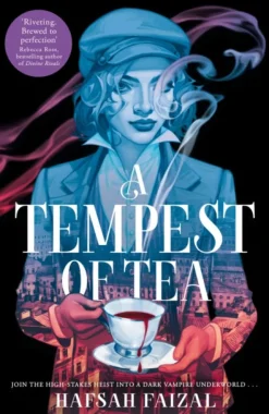 Tempest of Tea, A