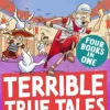 Terrible True Tales: Romans