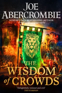 The Wisdom of Crowds : The Riotous Conclusion to The Age of Madness