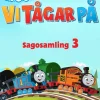 Thomas och vännerna - Vi tågar på - Sagosamling 3