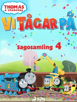 Thomas och vännerna - Vi tågar på - Sagosamling 4