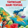 Tähtikeijun suuri tehtävä