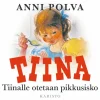Tiinalle otetaan pikkusisko