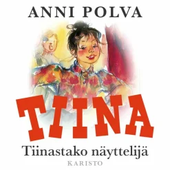 Tiinastako näyttelijä?