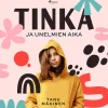 Tinka ja unelmien aika