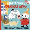 Täältä tulee Pikku Myy 4. Touhukas Tahmatassu