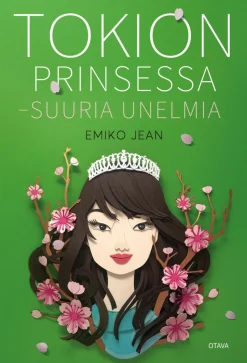 Tokion prinsessa - Suuria unelmia