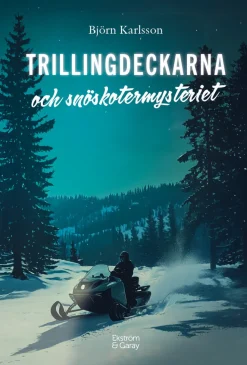Trillingdeckarna och snöskotermysteriet