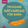 Tryggare nätvardag för barn