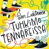 Tuhkimo tennareissa