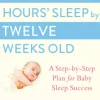 Twelve Hours Sleep by Twelve Weeks
