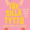 Täysillä tyttö