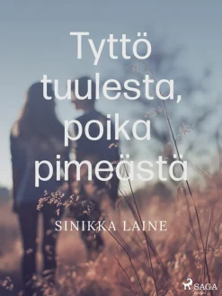 Tyttö tuulesta, poika pimeästä