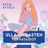 Ulla ja lasten turvataidot
