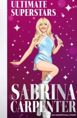 Ultimate Superstars: Sabrina Carpenter