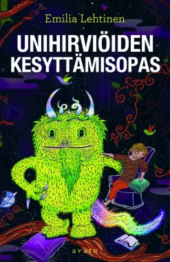 Unihirviöiden kesyttämisopas