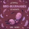 Untenmaille – Miro-muurahainen