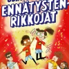 Uskomattomat ennätystenrikkojat