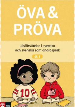 Öva & pröva åk 3 Läsförståelse i svenska och svenska som andraspråk